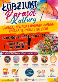 Zmiana terminu Łobziuków - Parasol dla Kultury - 27.06.2026 g. 14.00-19.00 Stare Boisko w Łobzie