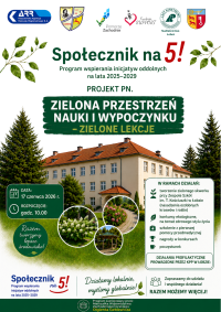 Zielona Przestrzeń Nauki i Wypoczynku – Zielone Lekcje w Zespole Szkół im. T. Kościuszki w Łobzie w ramach programu...