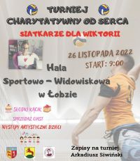 313203669_464734945747041_4776963815961445730_nPlakat Turniej Charytatywny od Serca  Siatkarze dla Wiktorii