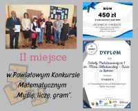 2II miejsce w II Powiatowym Konkursie Matematycznym "Myślę, liczę, gram"
