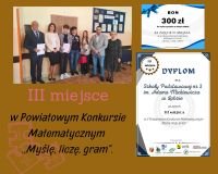 3III miejsce w II Powiatowym Konkursie Matematycznym "Myślę, liczę, gram"