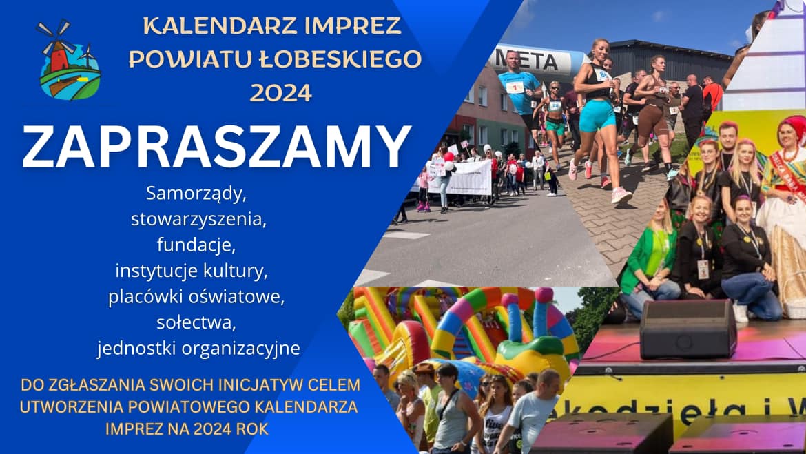 Zapraszamy do wspólnego stworzenia Kalendarzu Imprez Powiatu Łobeskiego na 2024 rok !