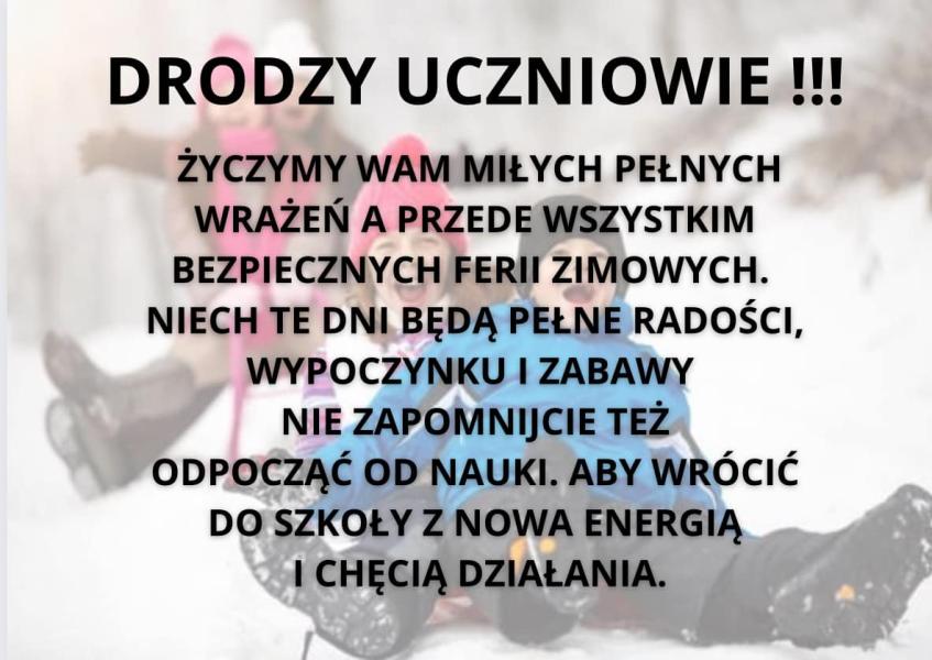 Życzymy bezpiecznych ferii zimowych !