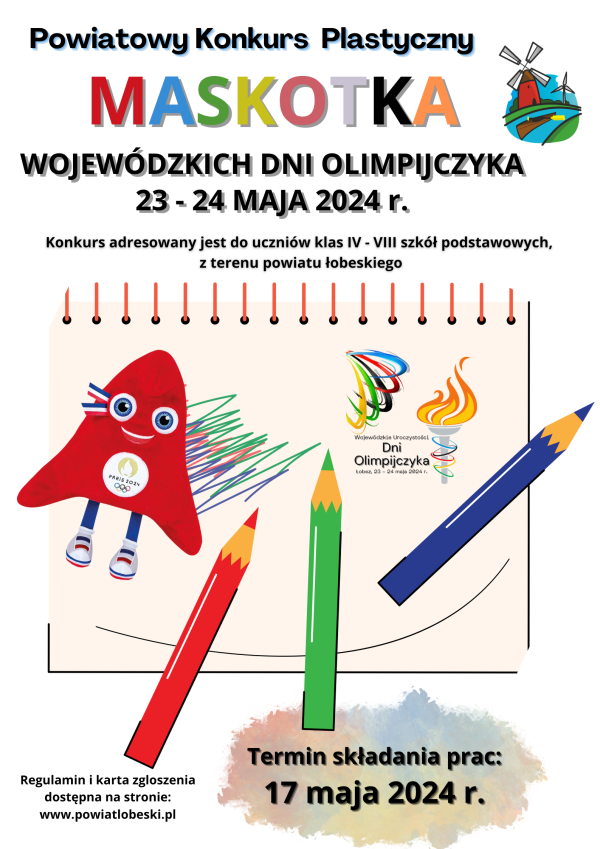 Powiatowy Konkurs Plastyczny "Maskotka Wojewódzkich Dni Olimpijczyka 23- 24 maja 2024 r".
