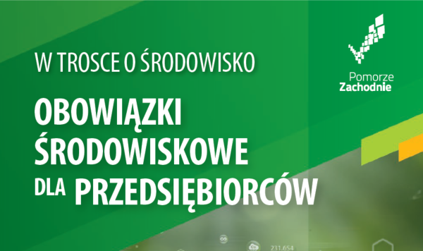 Nowa broszura: Obowiązki środowiskowe dla przedsiębiorców - sprawdź i bądź na bieżąco.