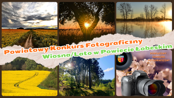 Powiatowy Konkurs Fotograficzny – Wiosna/Lato w Powiecie Łobeskim  - roztrzygnięty!