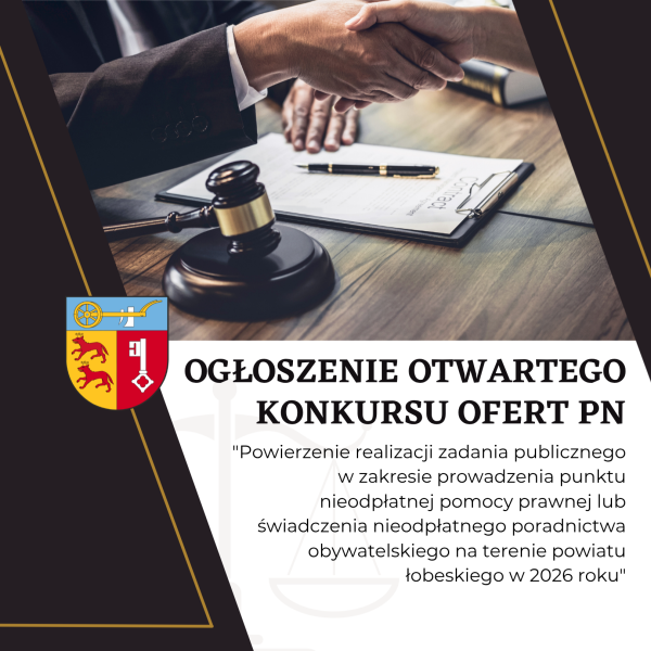 Uchwały Zarządu Powiatu w Łobzie w sprawie ogłoszenia otwartego konkursu ofert pn. "Powierzenie realizacji zadania publicznego w zakresie prowadzenia punktu nieodpłatnej pomocy prawnej lub świadczenia nieodpłatnego poradnictwa obywatelskiego na terenie powiatu łobeskiego w 2026 roku"