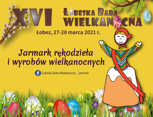 Ruszają zapisy na XVI Łobeską Babę Wielkanocną, 27-28 marca 2021 r.