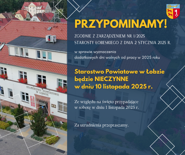 Starostwo Powiatowe w Łobzie będzie nieczynne w dniu 10.11.2025