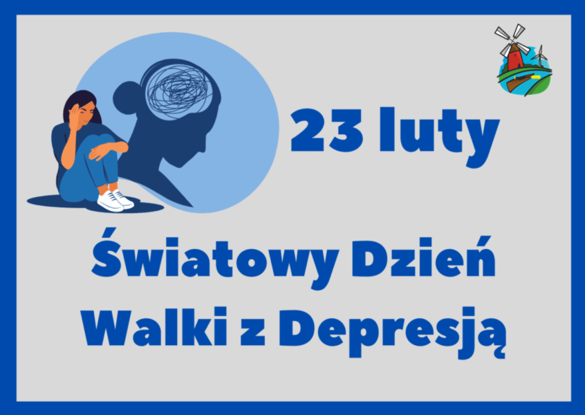 23 luty - Światowy Dzień Walki z Depresją