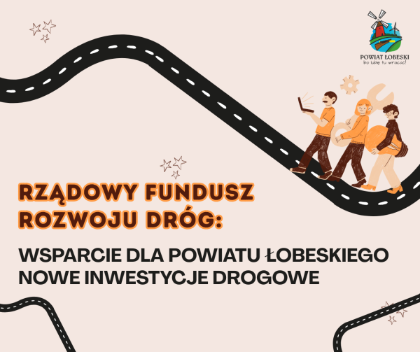Dwa dofinansowania w ramach Rządowego Funduszu Rozwoju Dróg na inwestycje drogowe w Powiecie Łobeskim