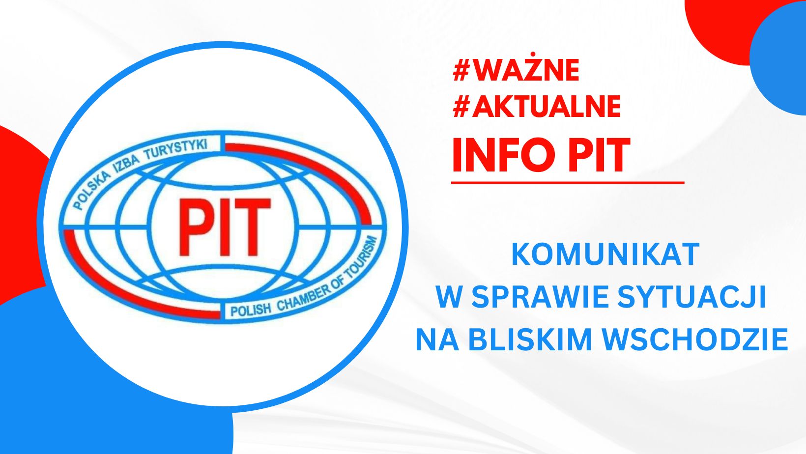 Komunikat Polskiej Izby Turystyki w sprawie sytuacji na Bliskim Wschodzie