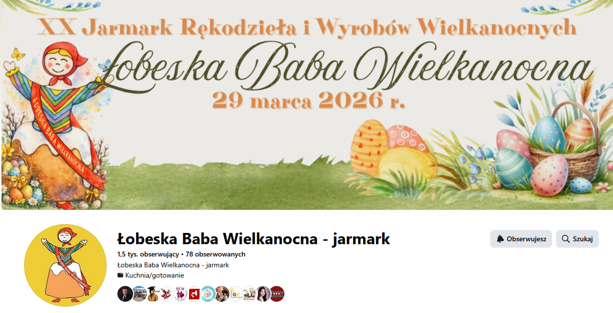 Zajrzyj na profil Łobeskiej Baby Wielkanocnej - znajdziesz tam fotorelacje z 20.edycji wydarzenia