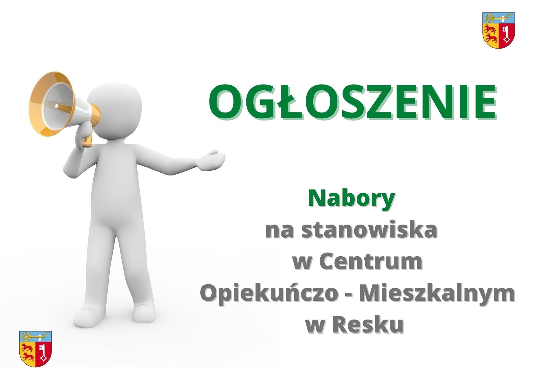 Ogłoszenie o naborze Na wolne stanowiska w Centrum Opiekuńczo - Mieszkalnym w Resku