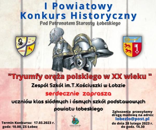 Zaproszenie  do udziału w I Powiatowym Konkursie Historycznym "Tryumfy oręża polskiego w XX wieku"