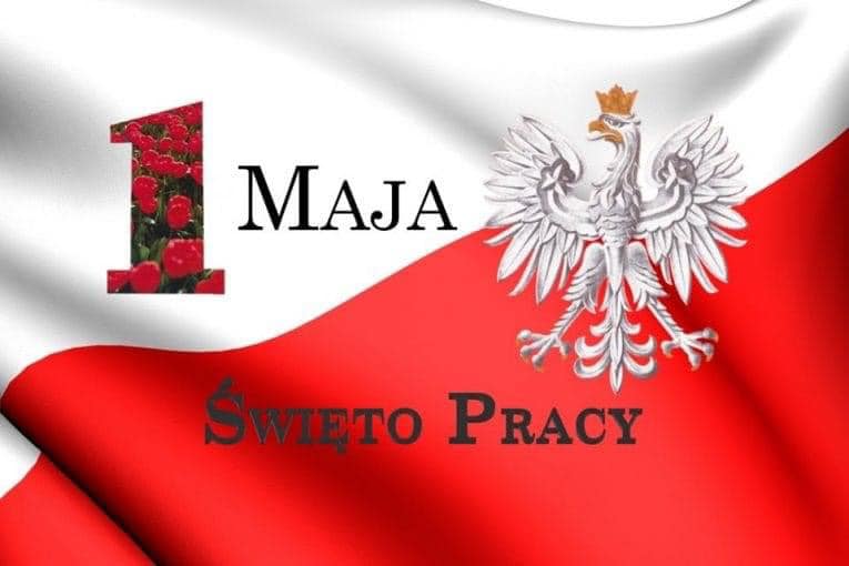 1 maja- Święto Pracy